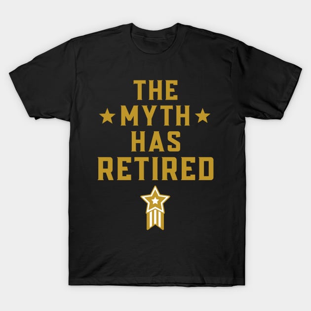 Retirement Man 2022 - The Myth Has Retired Officially T-Shirt by kendesigned